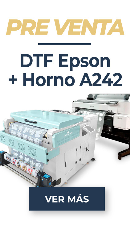 PRE VENTA Epson DTF + Horno A242