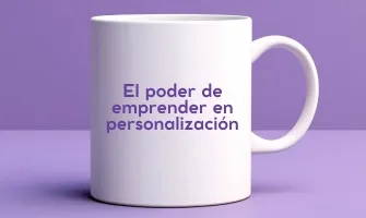 El poder de emprender en personalización: una oportunidad escalable en el mundo actual