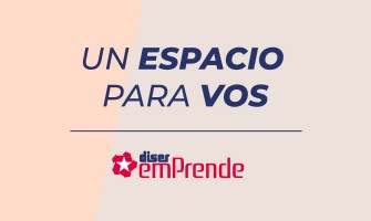 DiserEmprende: un espacio para vos
