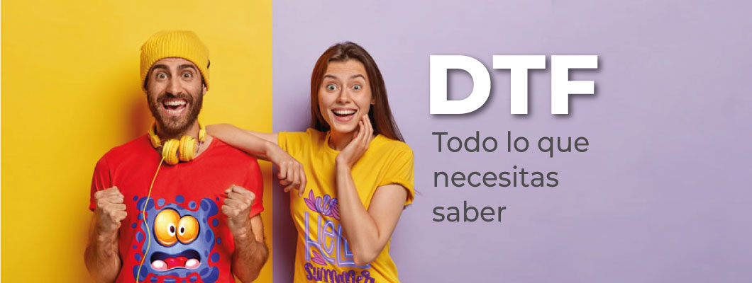 DTF: Todo lo que necesitas saber DTF: Todo lo que necesitas saber